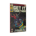 Get it Together – Matte Leinwand, auf Keilrahmen gespannt, 0,75"