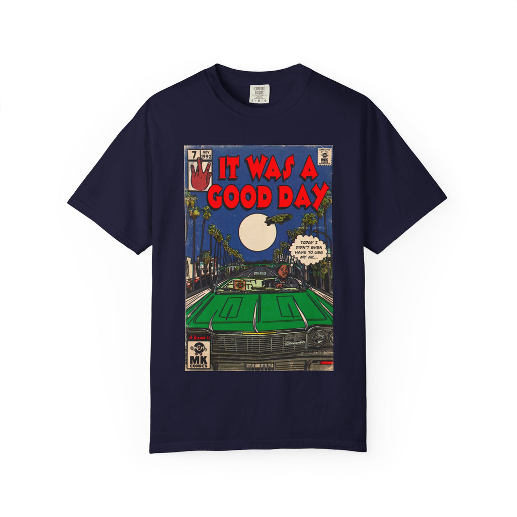 It Was a Good Day - Unisex Comfort Colors T-shirt