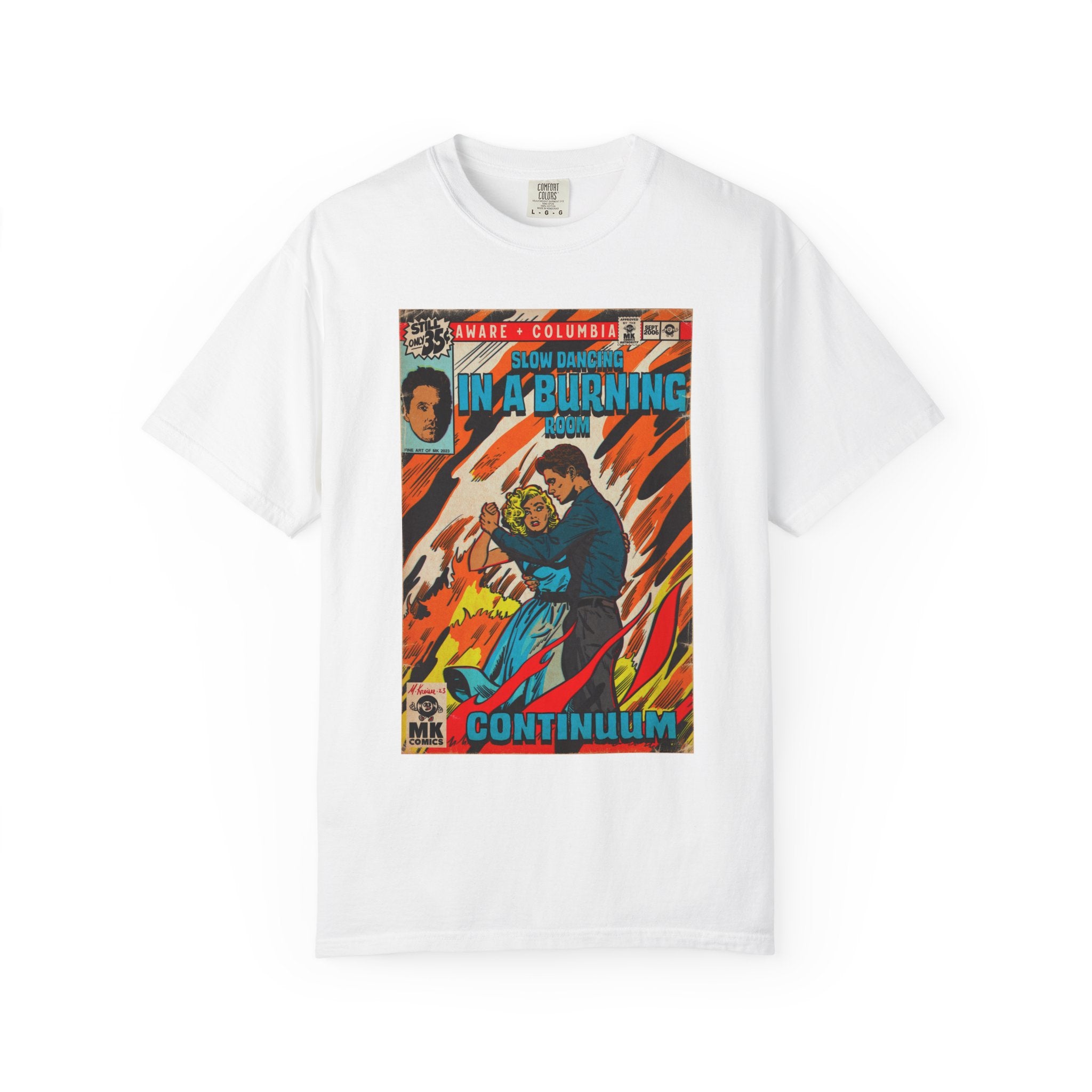 Slow Dancing in a Burning Room - Unisex Comfort Colors Shirt