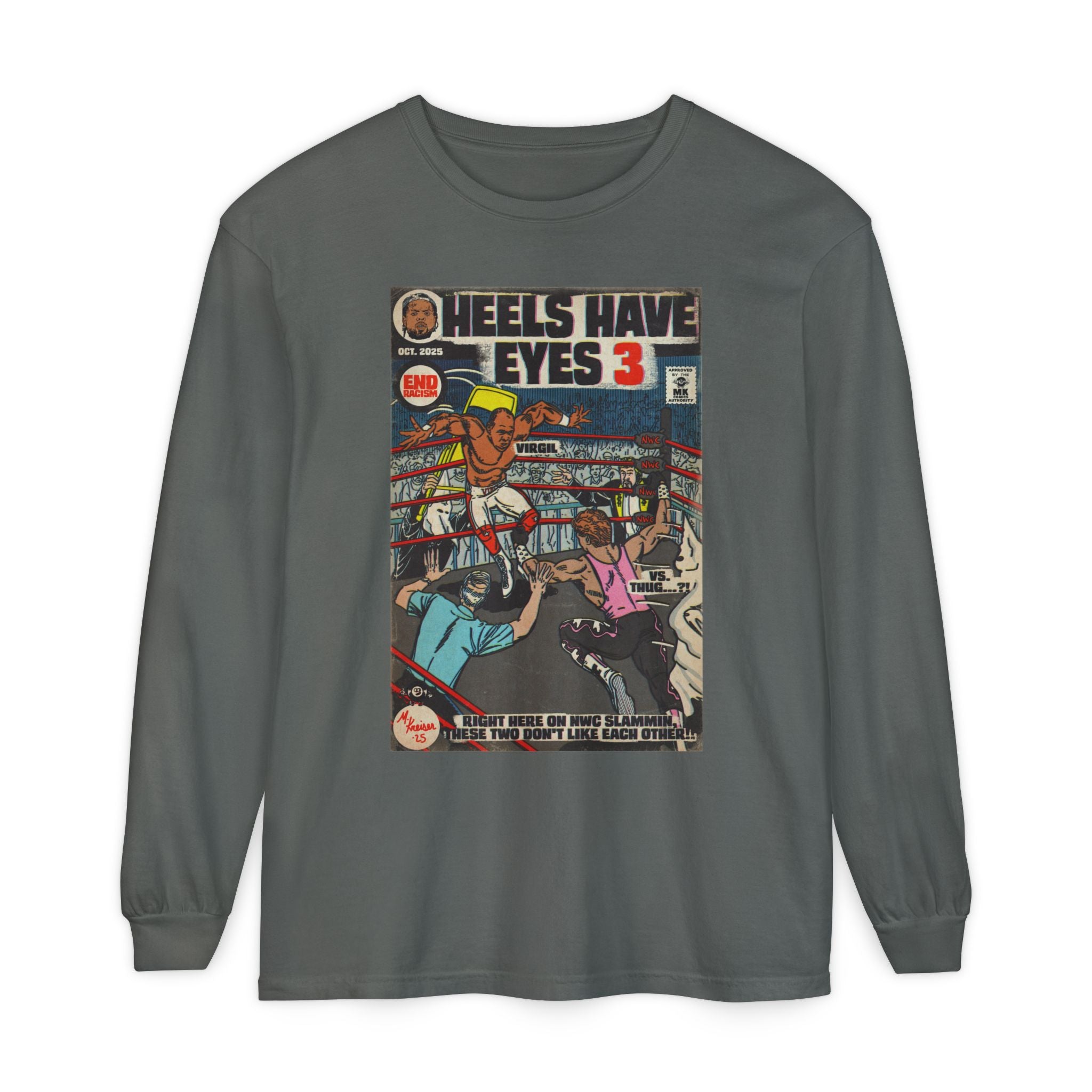 Heels Have Eyes 3 - Unisex Comfort Colors Long Sleeve T-Shirt