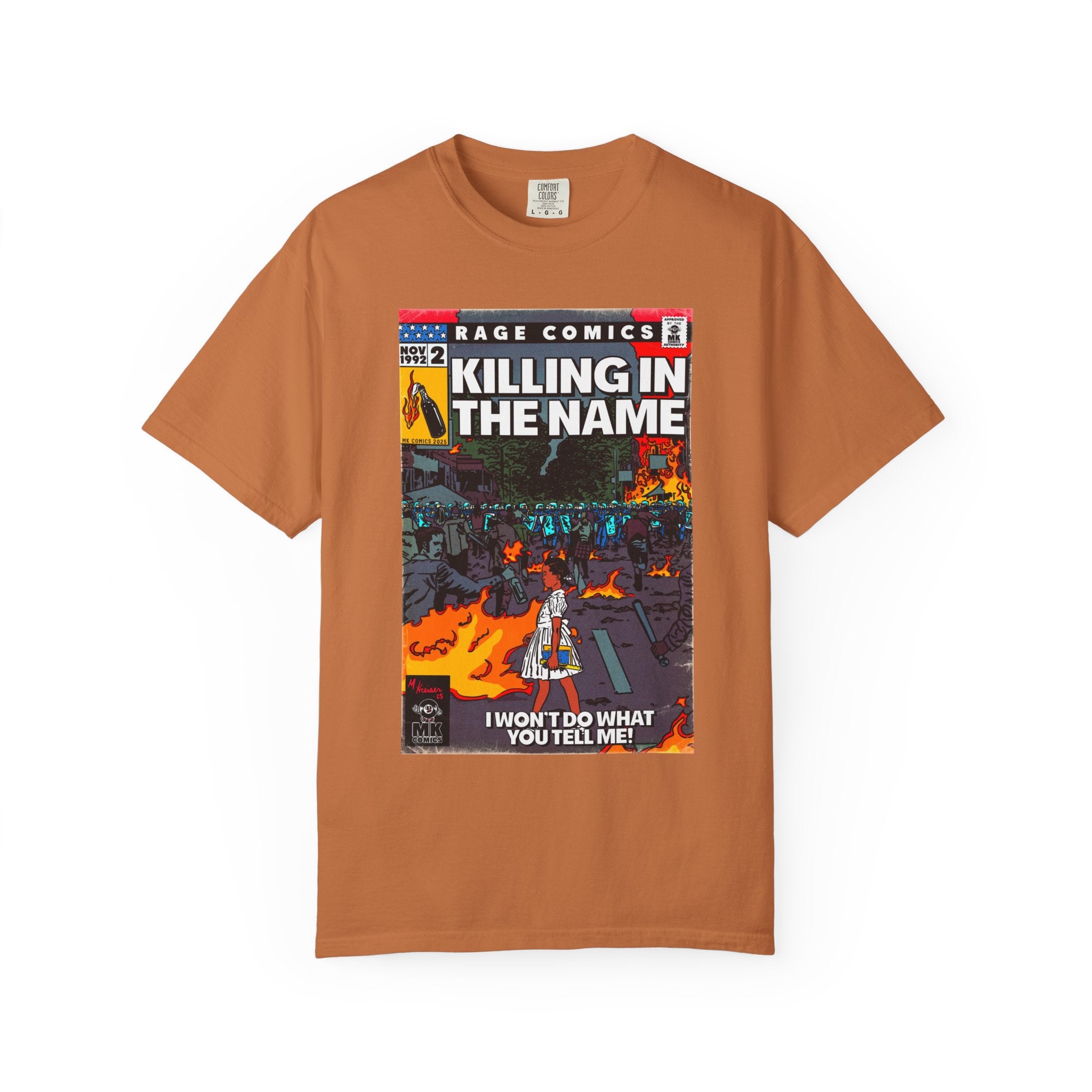 Killing In the Name - Unisex Comfort Colors T-shirt