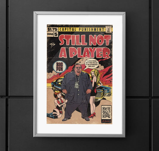 Still Not A Player - Vertical Matte Poster