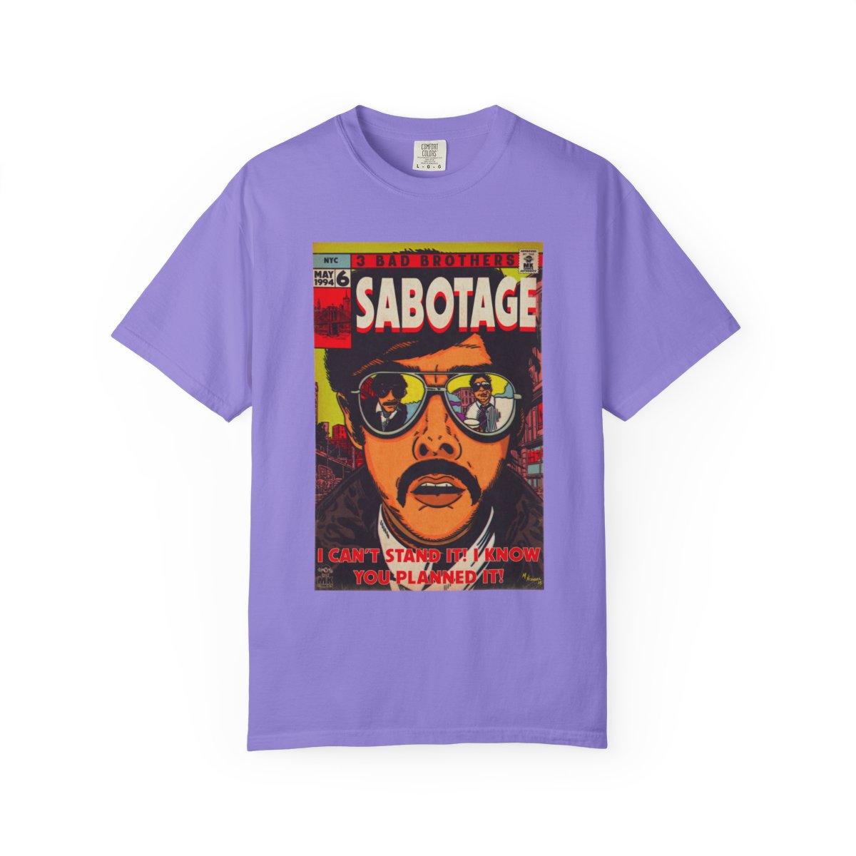 Sabotage - Unisex Comfort Colors Garment-Dyed Heavyweight Short Sleeve Cotton T-shirt