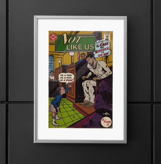 Not Like Us - Matte Vertical Posters