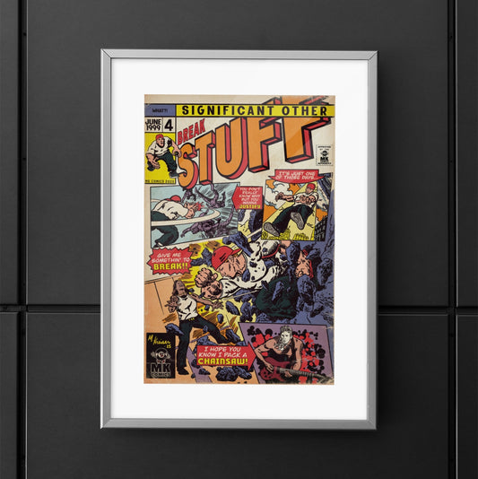Break Stuff - Matte Vertical Posters
