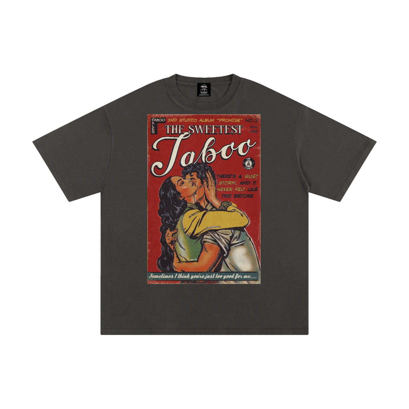 The Sweetest Taboo - Unisex Pure Cotton T-Shirt