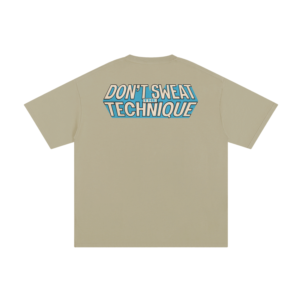 Don't Sweat the Technique - Unisex Pure Cotton T-Shirt