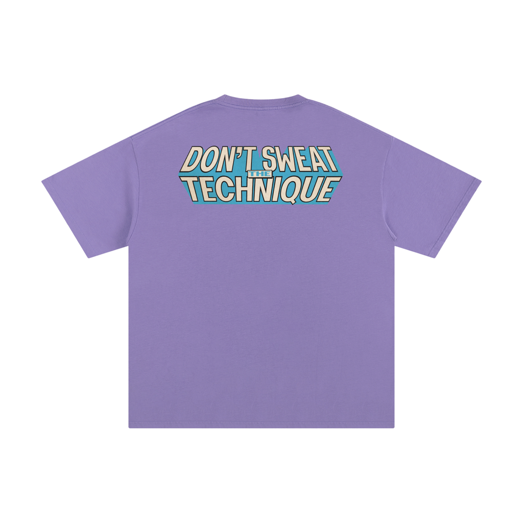 Don't Sweat the Technique - Unisex Pure Cotton T-Shirt