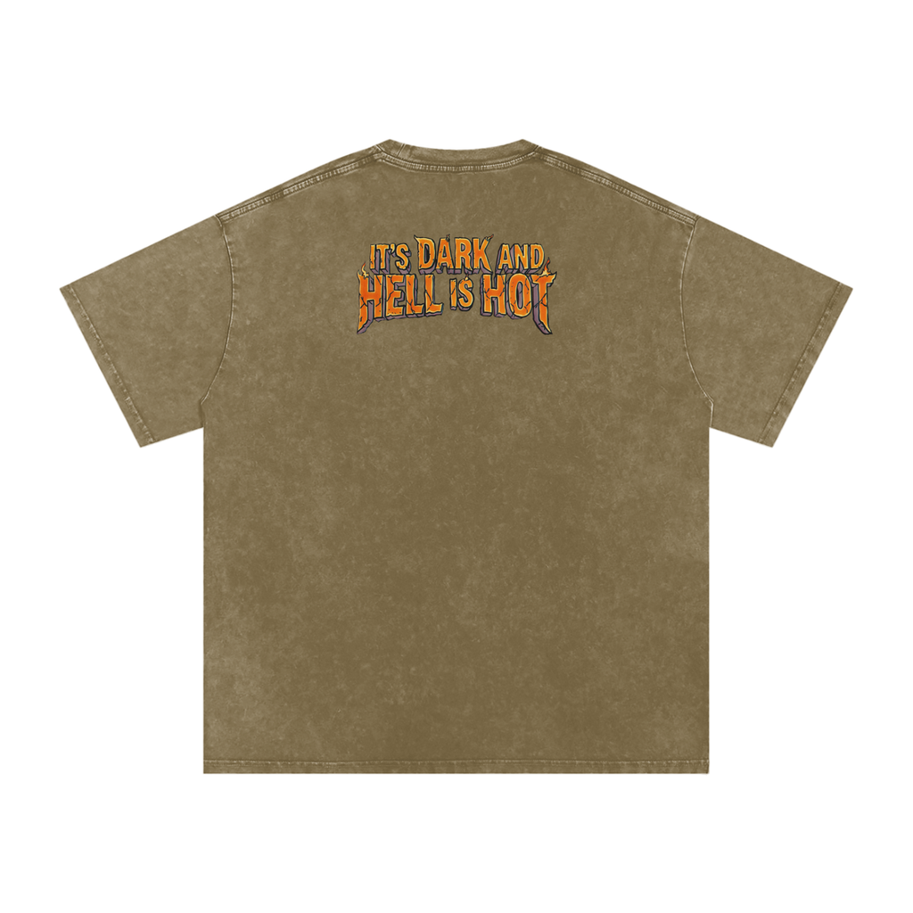 It's Dark & Hell is Hot - Snow Washed Oversized Cotton T-Shirt
