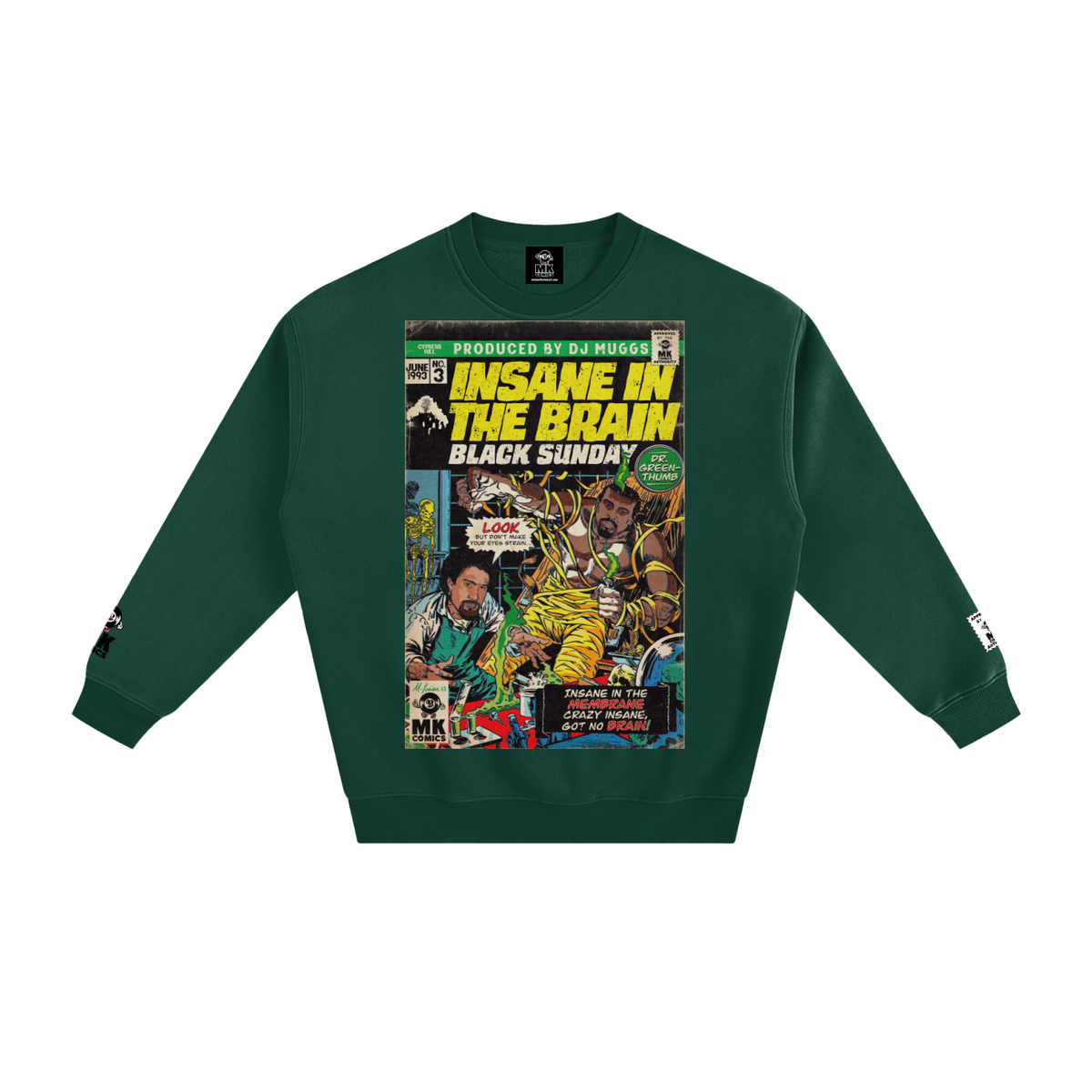Insane in the Brain - Fleeced Sweatshirt