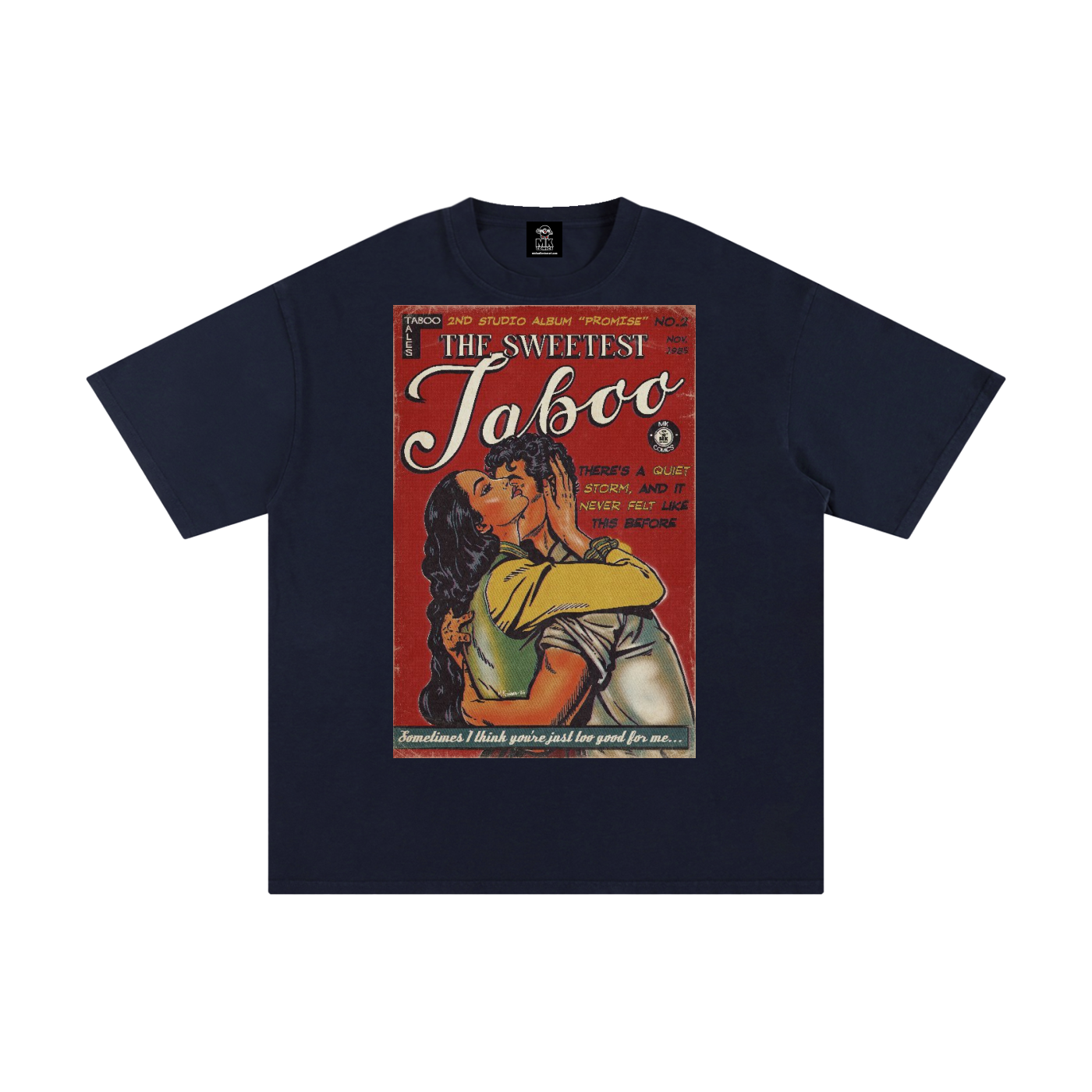 The Sweetest Taboo - Unisex Pure Cotton T-Shirt