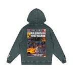 Killing in the Name - Snow Washed Loose Cotton Hoodie