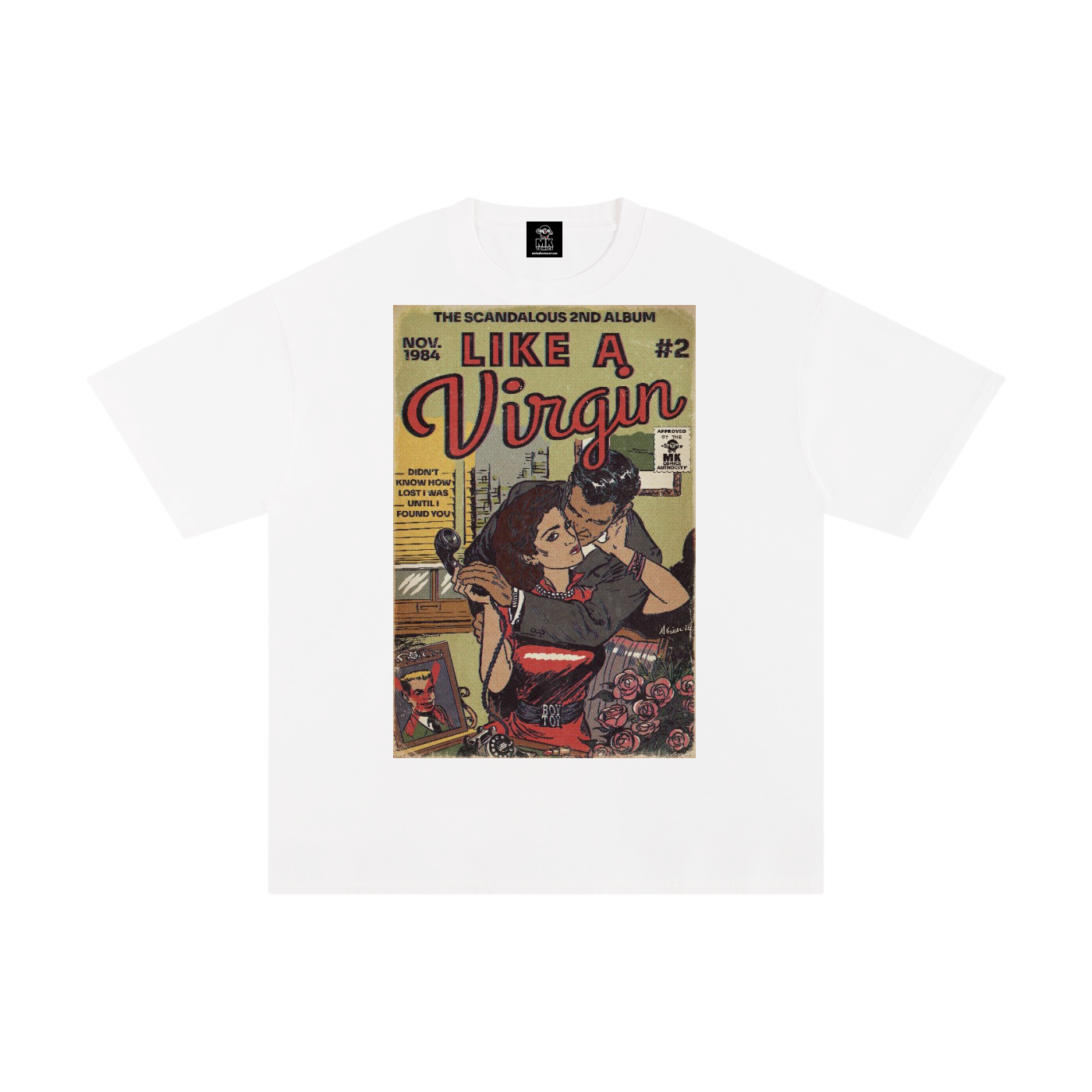 Like a Virgin - Unisex Pure Cotton T-Shirt