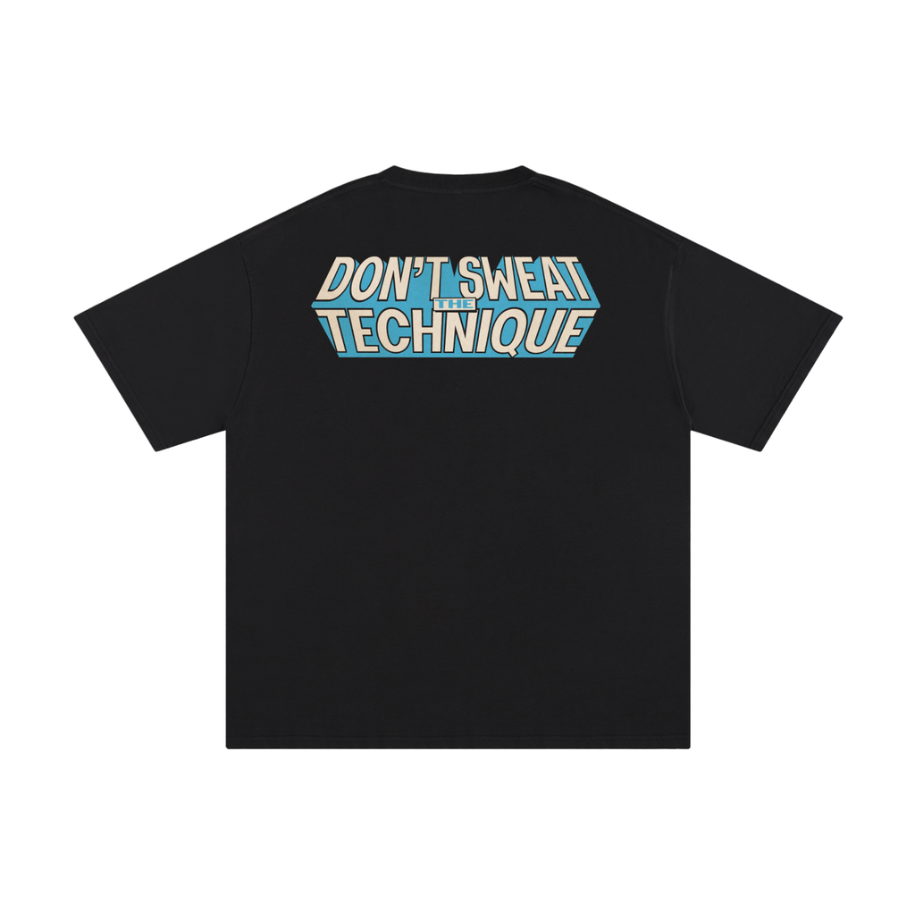 Don't Sweat the Technique - Unisex Pure Cotton T-Shirt