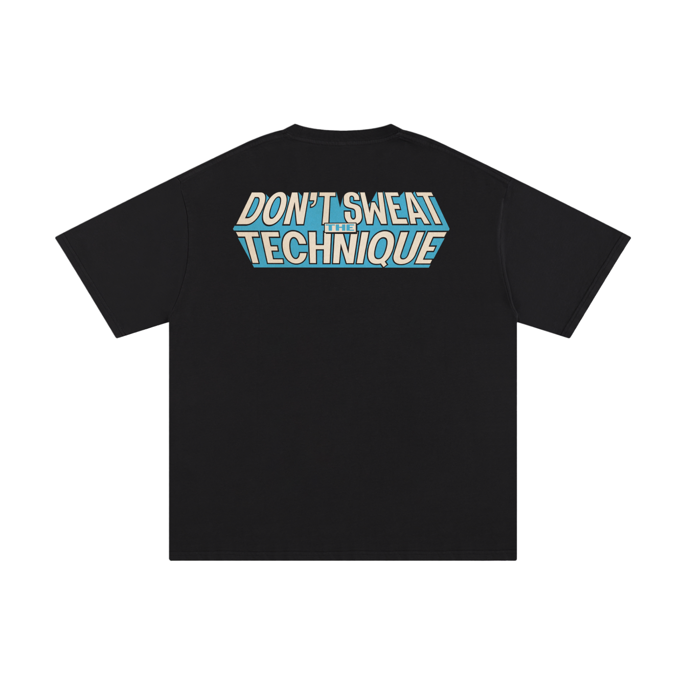 Don't Sweat the Technique - Unisex Pure Cotton T-Shirt