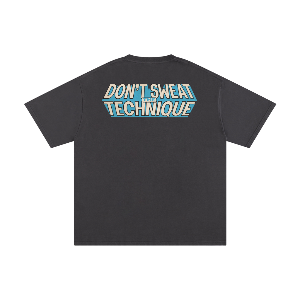 Don't Sweat the Technique - Unisex Pure Cotton T-Shirt