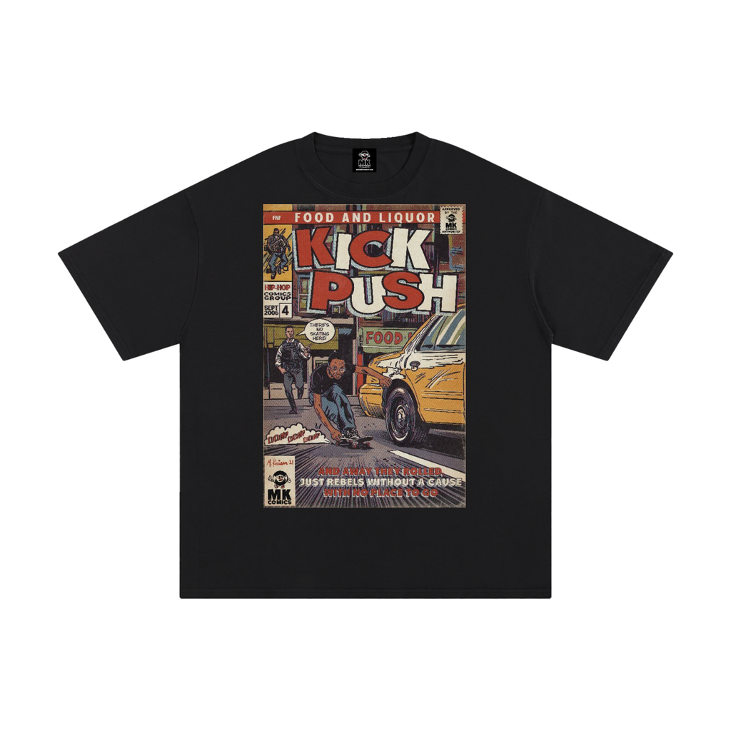 Kick, Push - Unisex Pure Cotton T-Shirt