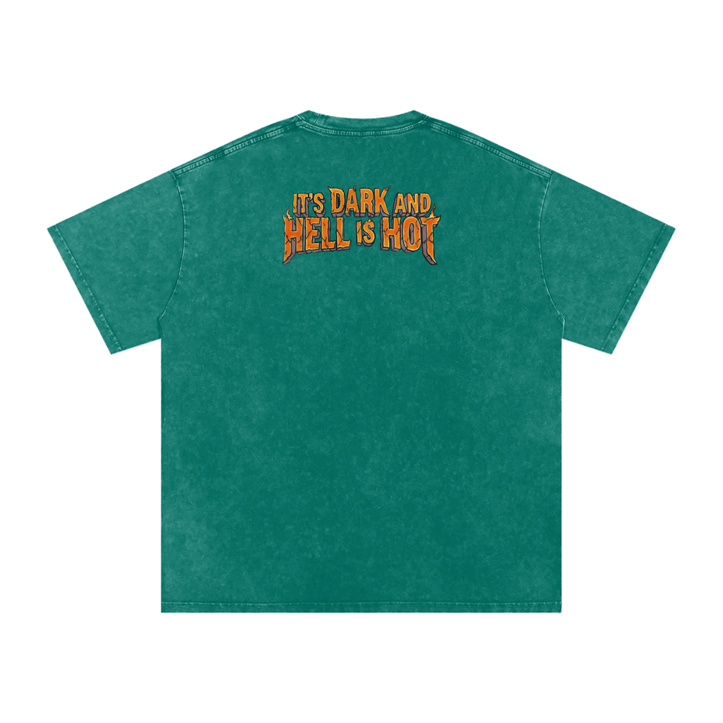 It's Dark & Hell is Hot - Snow Washed Oversized Cotton T-Shirt