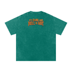 It's Dark & Hell is Hot - Snow Washed Oversized Cotton T-Shirt