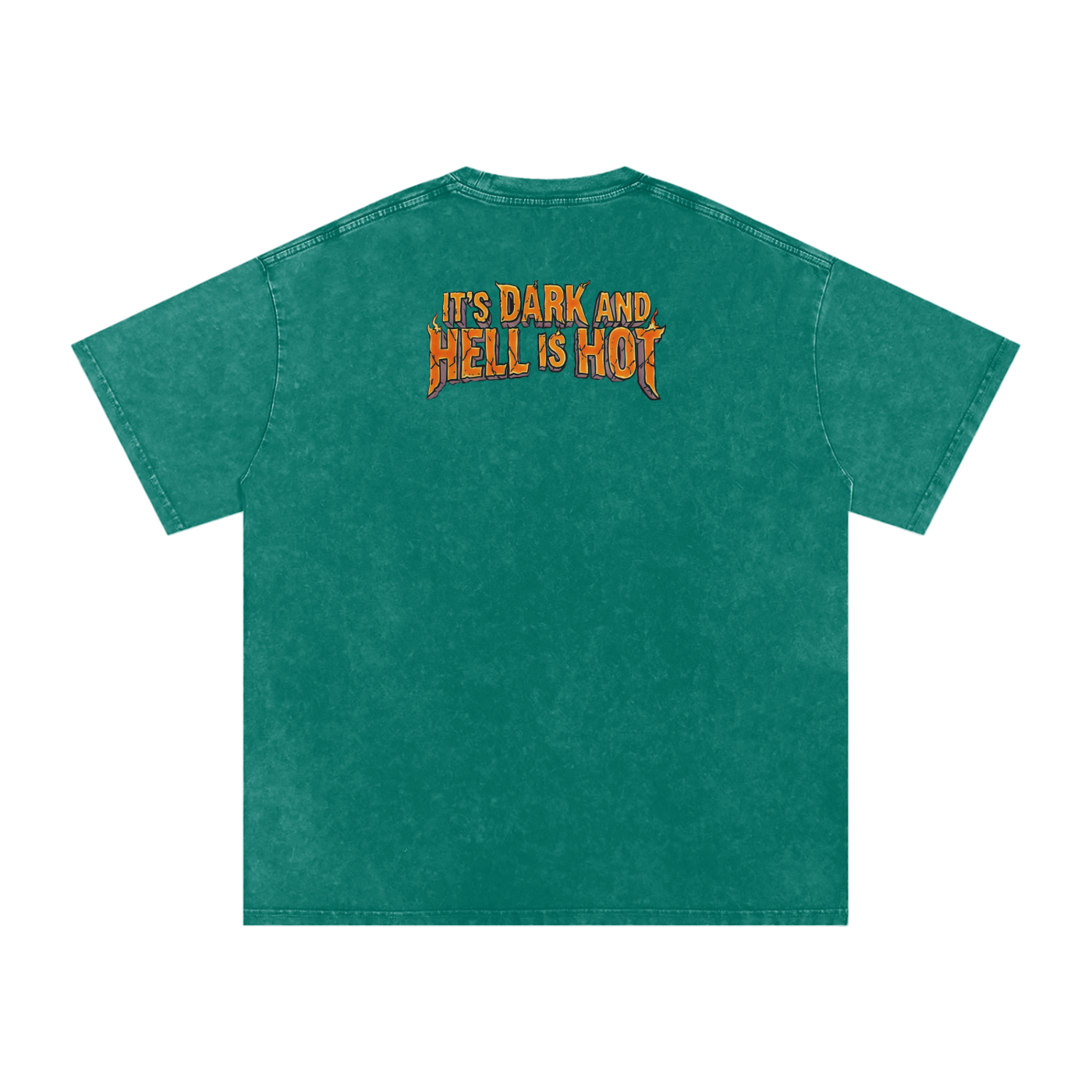 It's Dark & Hell is Hot - Snow Washed Oversized Cotton T-Shirt