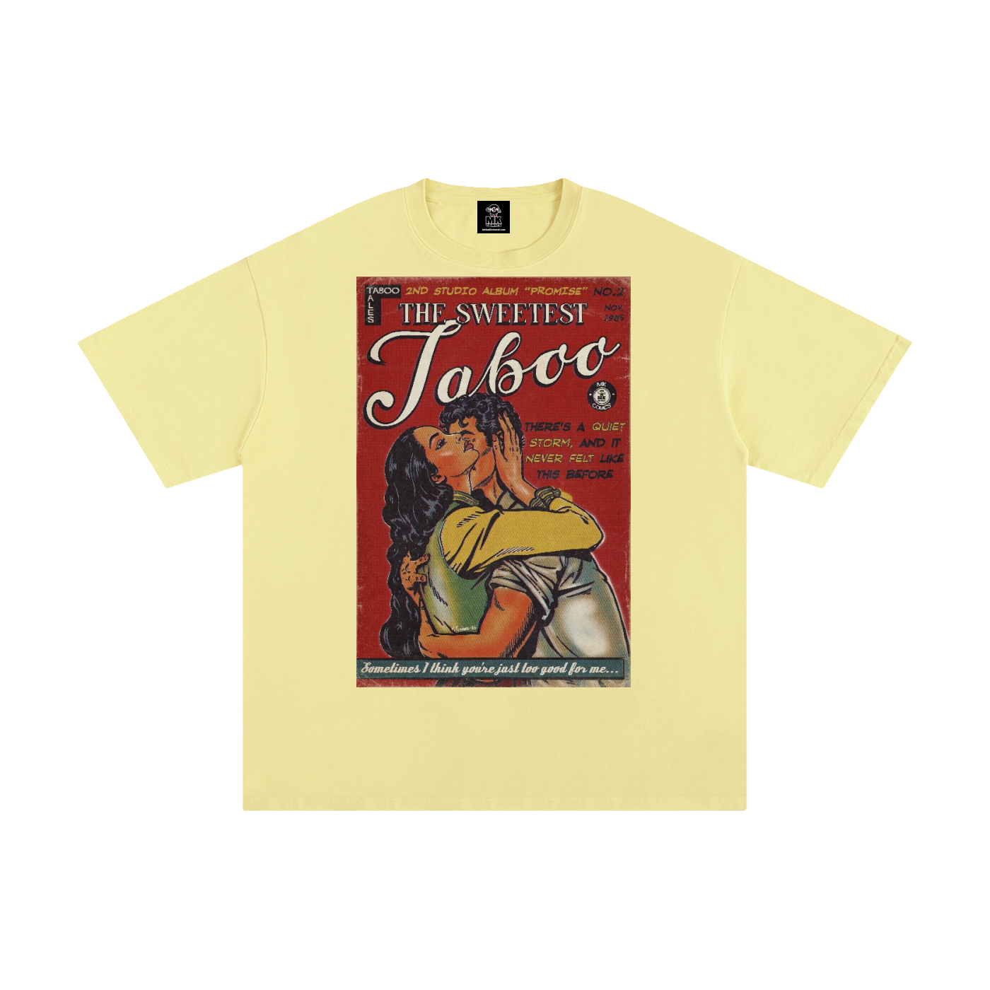 The Sweetest Taboo - Unisex Pure Cotton T-Shirt