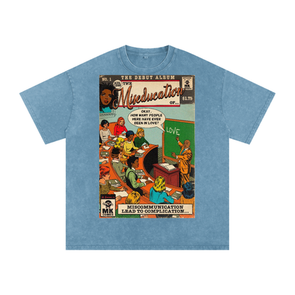 The Miseducation of... - Snow Washed Oversized Cotton T-Shirt