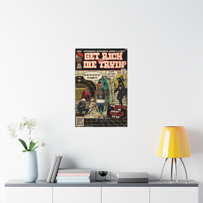 Get Rich Or Die Tryin’ - G-Unit - Vertical Matte Poster
