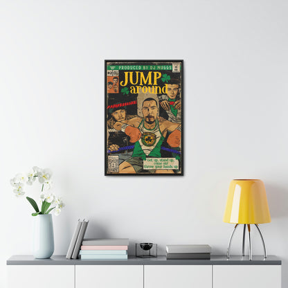 House of Pain - Jump Around -  Gallery Canvas Wraps, Vertical Frame