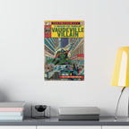Vaudeville Villain - Vertical Matte Poster