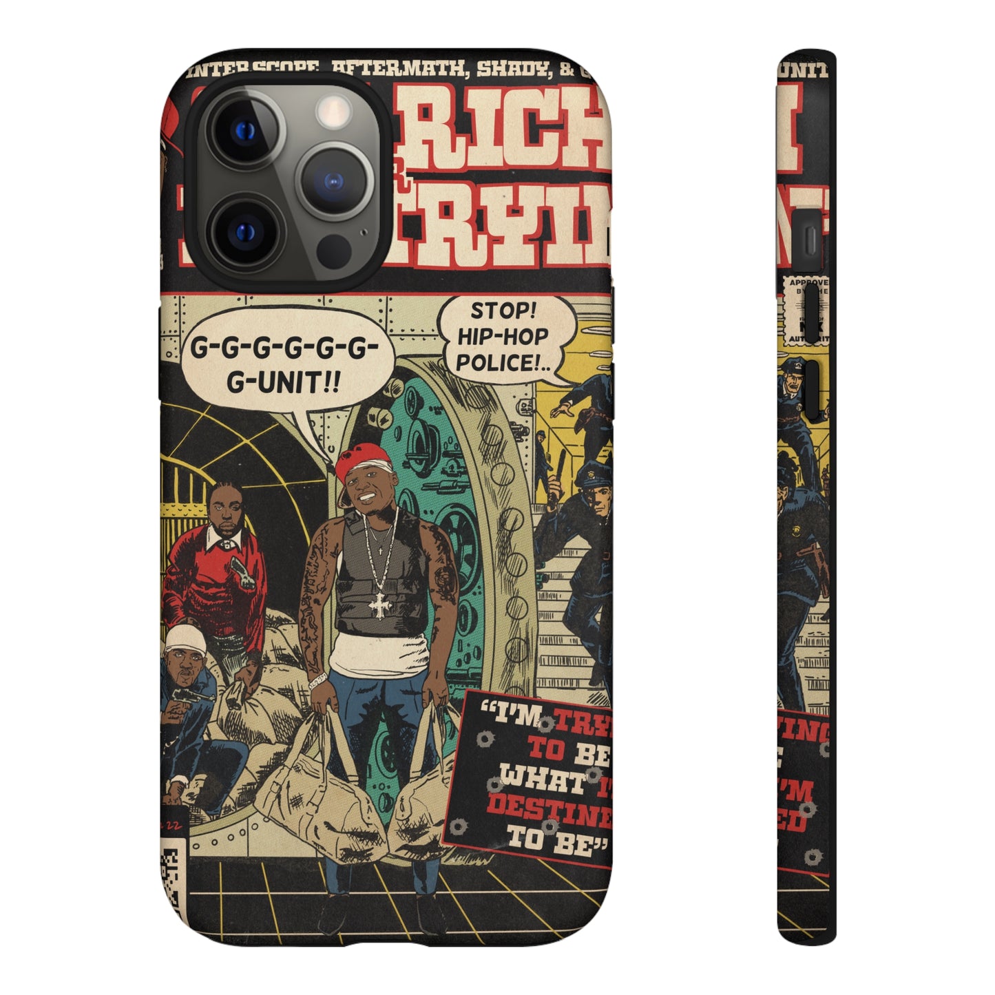 Get Rich Or Die Tryin - Comic Art Tough Phone Cases