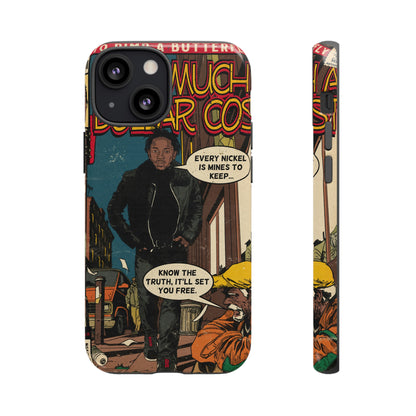 Kendrick Lamar- How Much A Dollar Cost- Tough Phone Cases