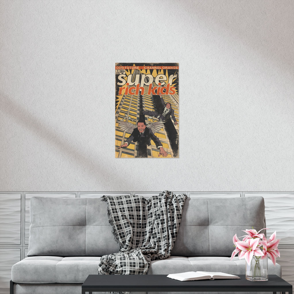 Super Rich Kids - Vertical Matte Poster