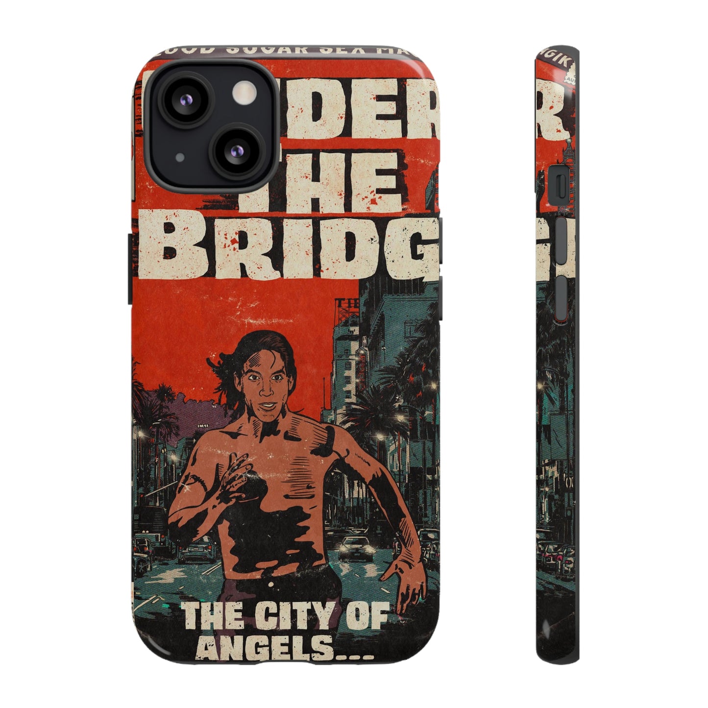 Red Hot Chili Peppers- Under The Bridge - Tough Phone Cases