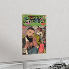 Certified Lover Boy - Vertical Matte Poster