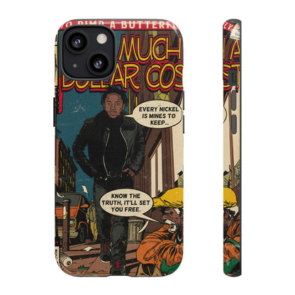 Kendrick Lamar- How Much A Dollar Cost- Tough Phone Cases