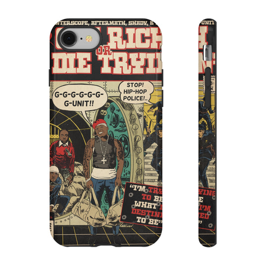 Get Rich Or Die Tryin - Comic Art Tough Phone Cases