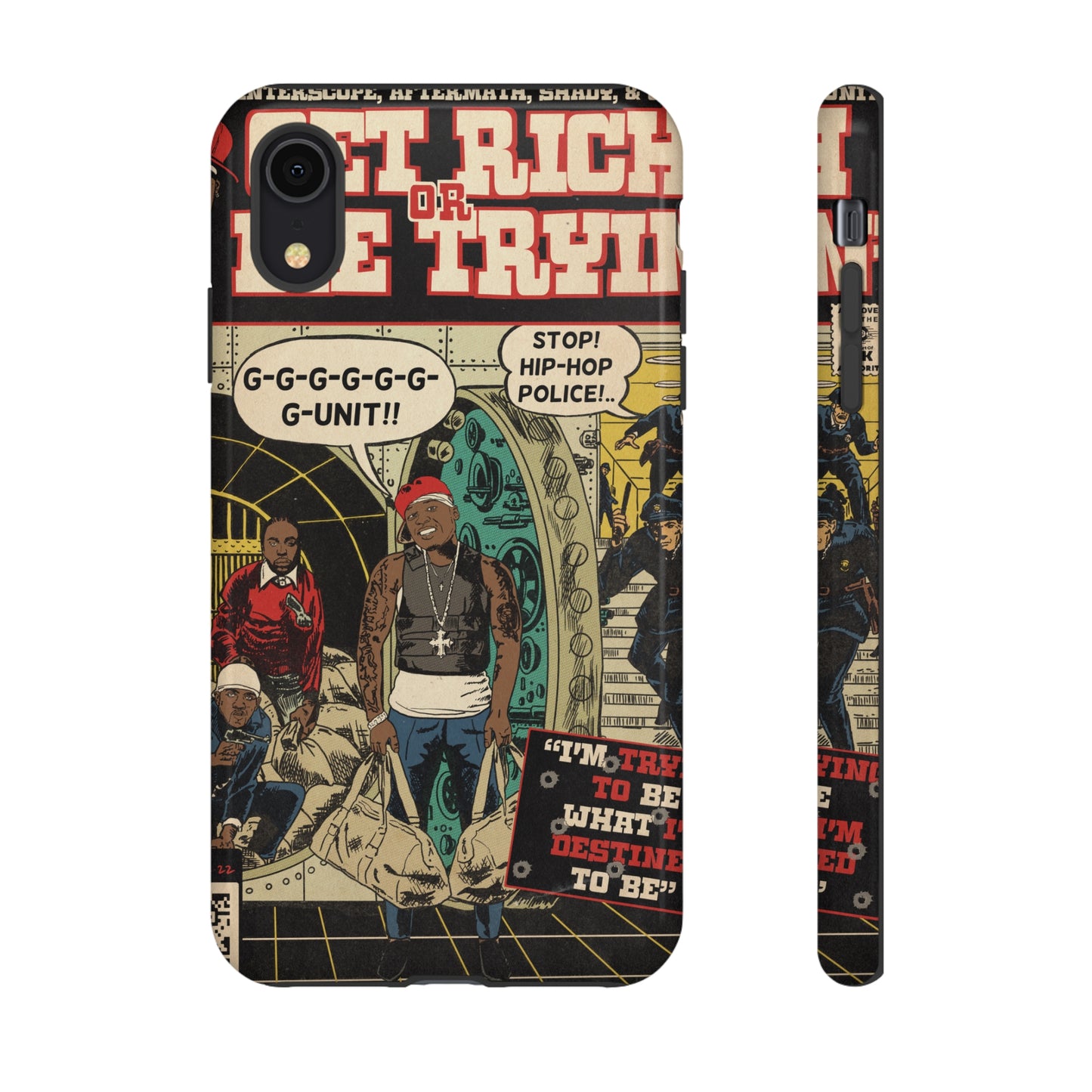 Get Rich Or Die Tryin - Comic Art Tough Phone Cases