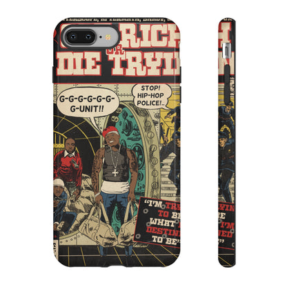 Get Rich Or Die Tryin - Comic Art Tough Phone Cases
