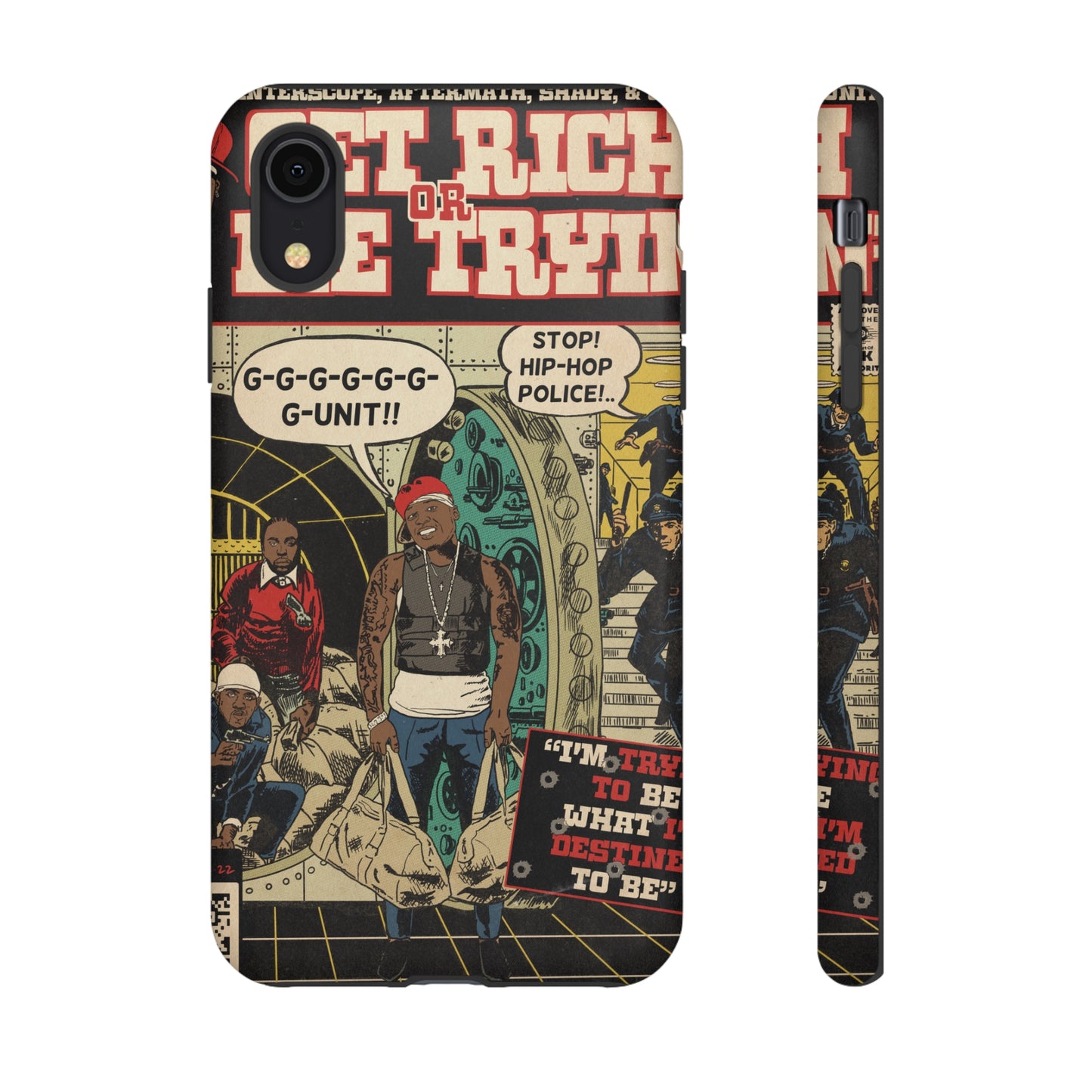 Get Rich Or Die Tryin - Comic Art Tough Phone Cases