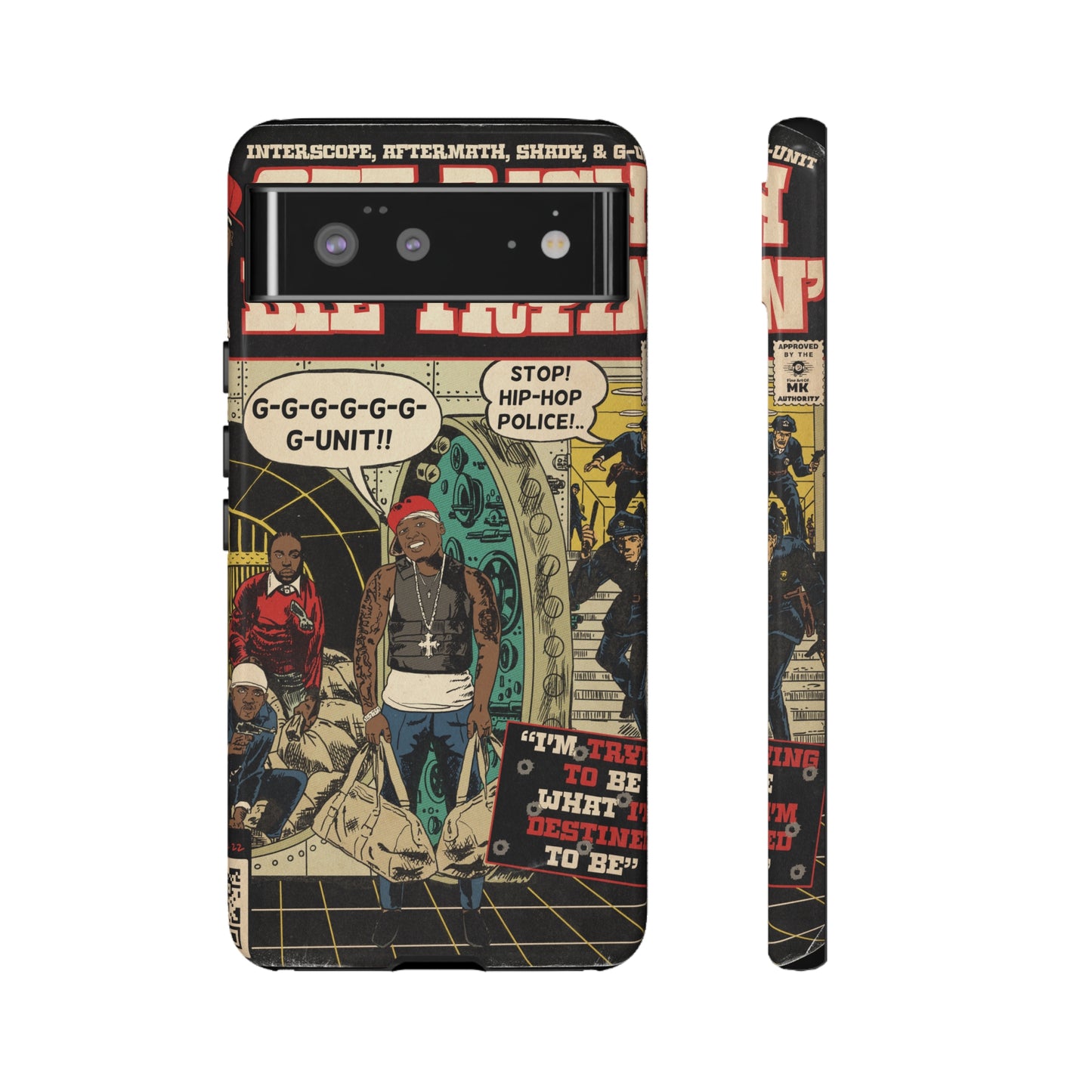 Get Rich Or Die Tryin - Comic Art Tough Phone Cases
