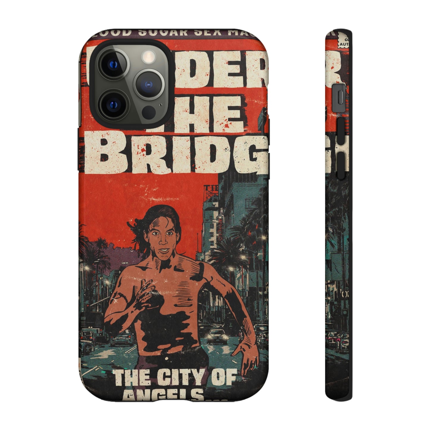 Red Hot Chili Peppers- Under The Bridge - Tough Phone Cases