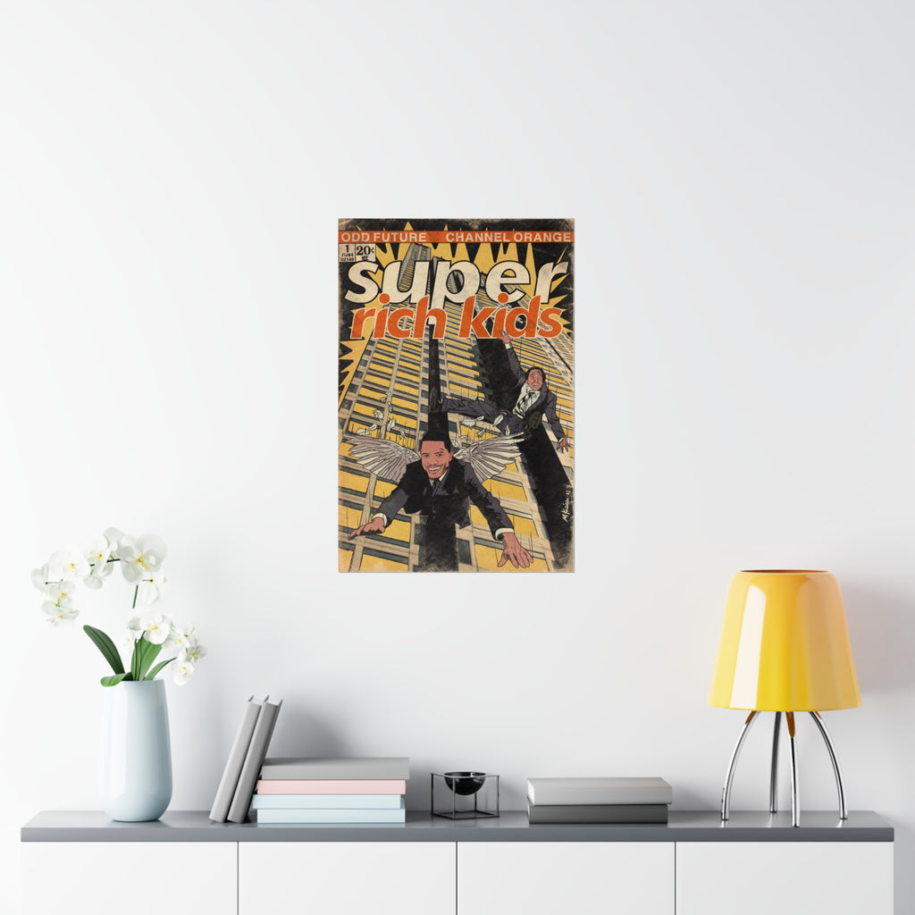 Super Rich Kids - Vertical Matte Poster