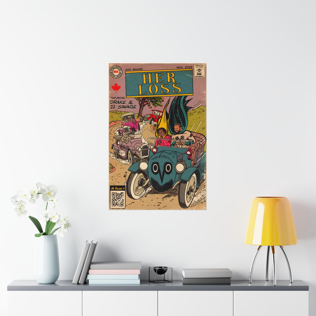 Her Loss - Vertical Matte Poster