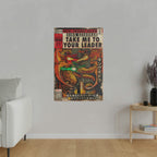 Take Me To Your Leader -  Matte Canvas, Stretched, 0.75"