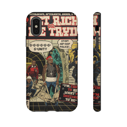 Get Rich Or Die Tryin - Comic Art Tough Phone Cases
