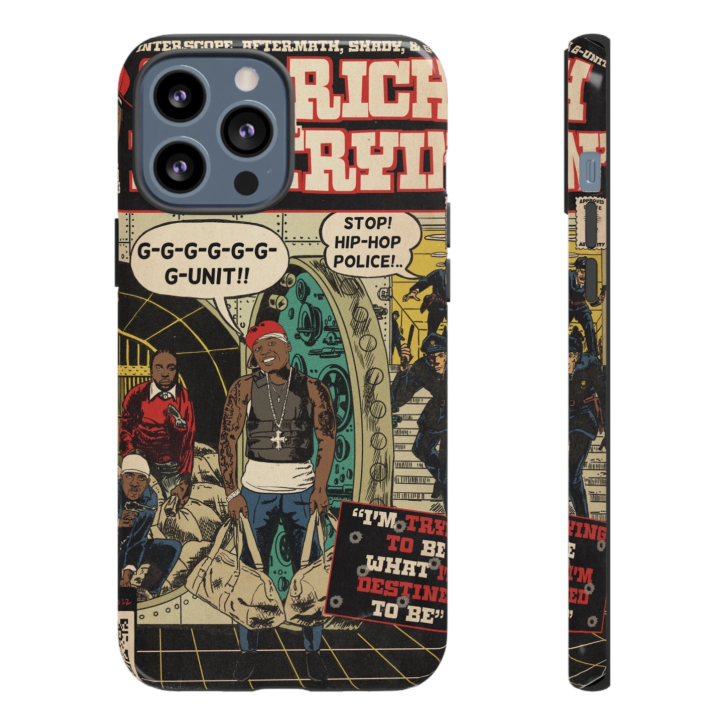 Get Rich Or Die Tryin - Comic Art Tough Phone Cases