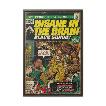 Cypress Hill - Insane In The Brain - Gallery Canvas Wraps, Vertical Frame