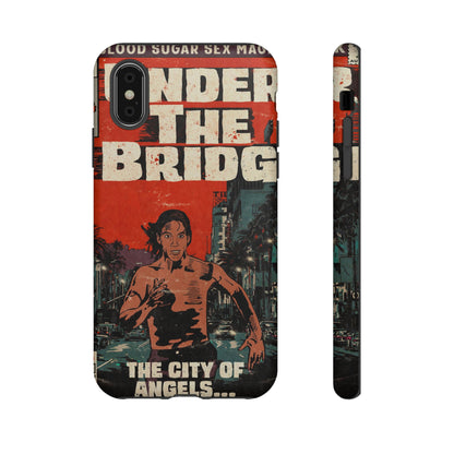 Red Hot Chili Peppers- Under The Bridge - Tough Phone Cases