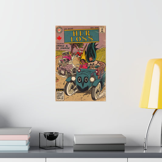 Her Loss - Vertical Matte Poster