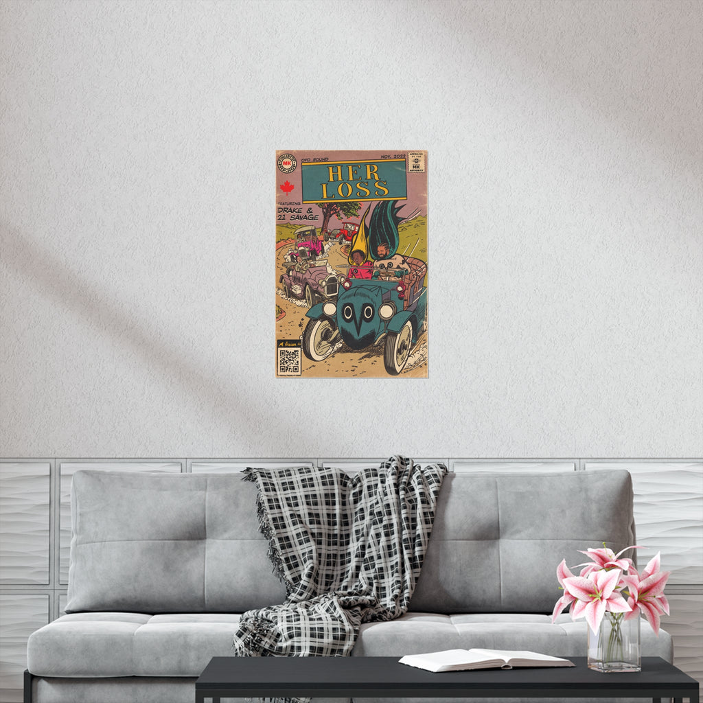 Her Loss - Vertical Matte Poster